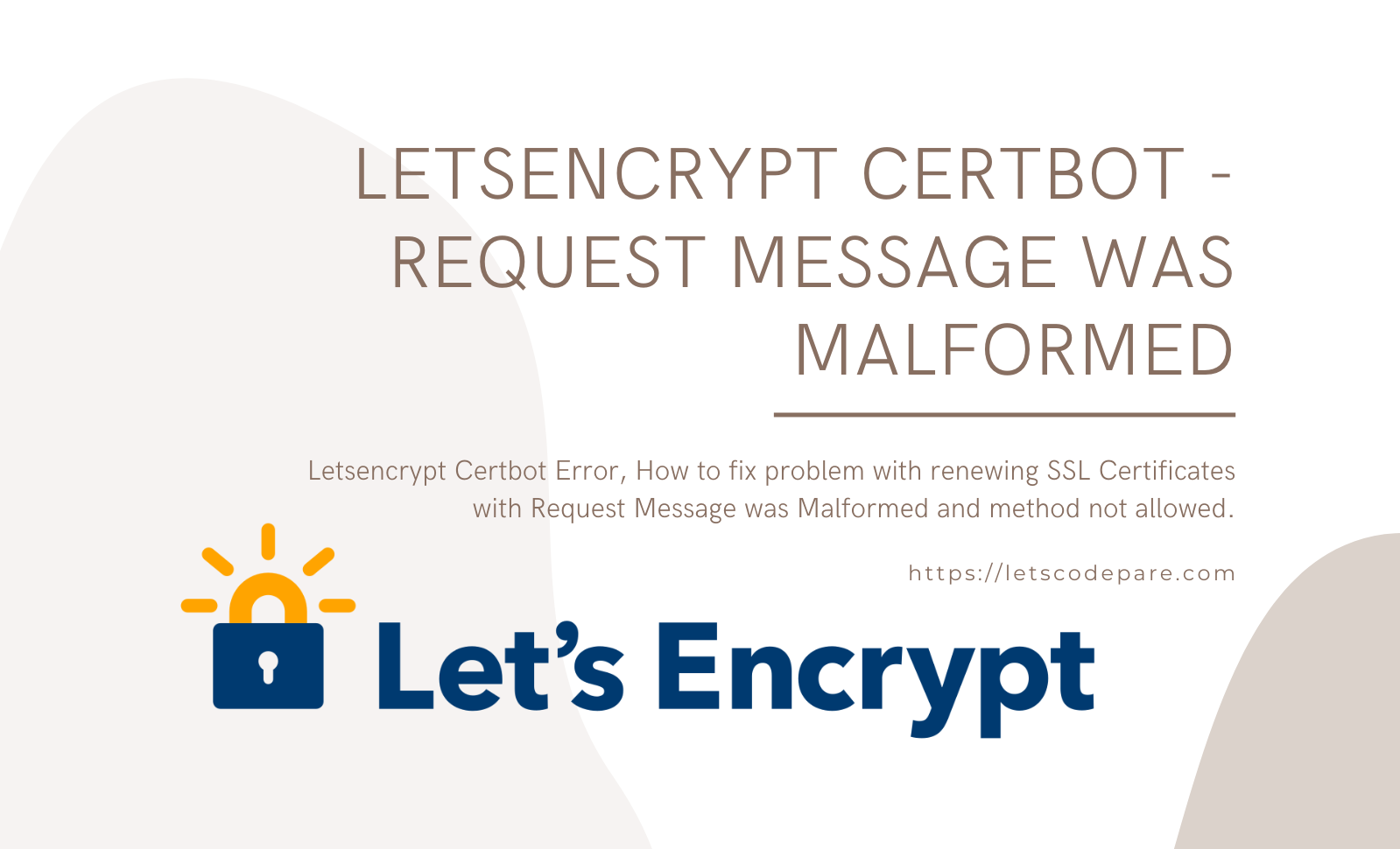 Let's Encrypt Certbot - Request Message was Malformed