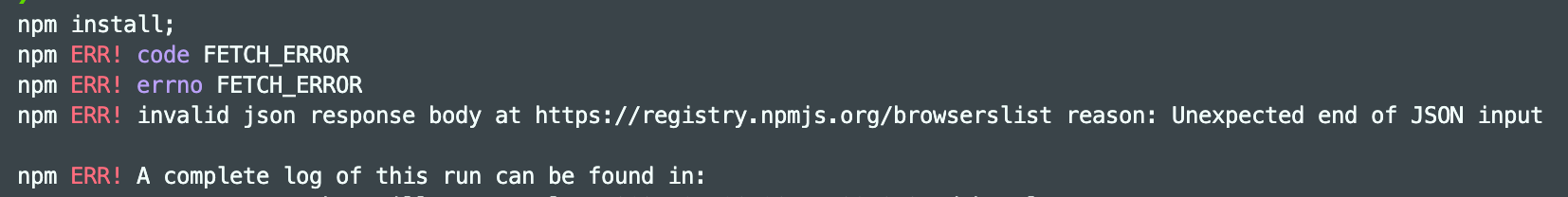 Npm Err Invalid Json Response Body Unexpected End of Json Input