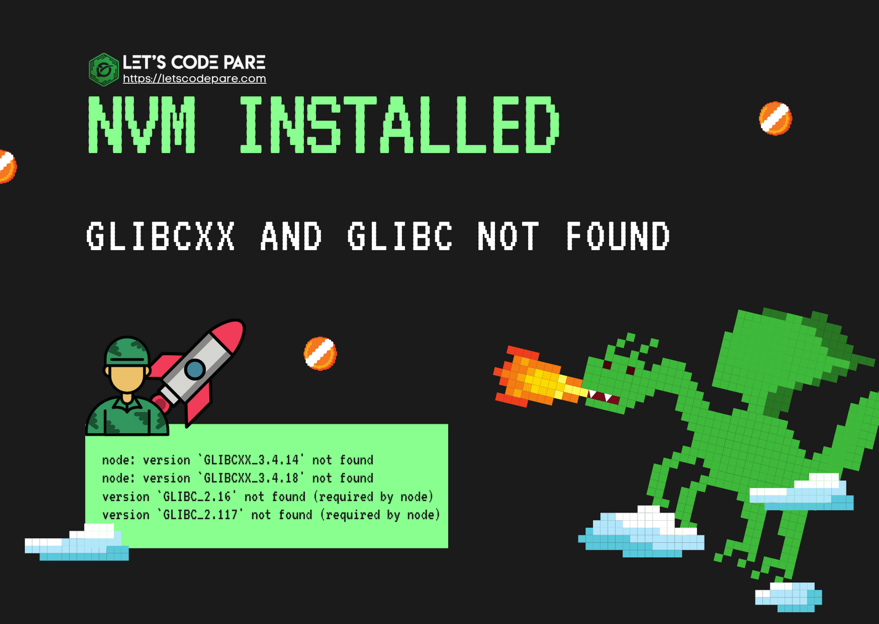 NVM installed, Getting GLIBC and GLIBCXX Error on Linux