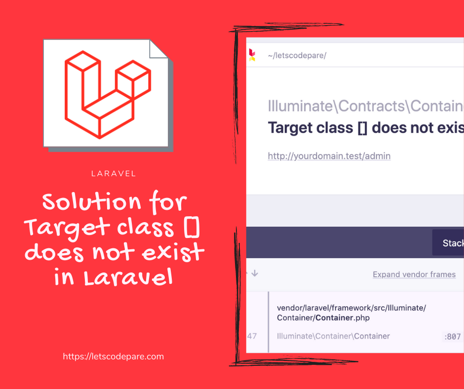Solution for Target class [] does not exist in Laravel